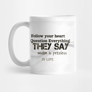 Wisdom is pricless Mug